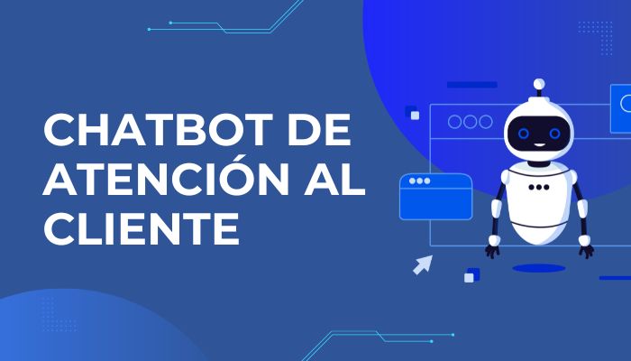 Ilustración de un chatbot de atención al cliente en un fondo azul con elementos tecnológicos